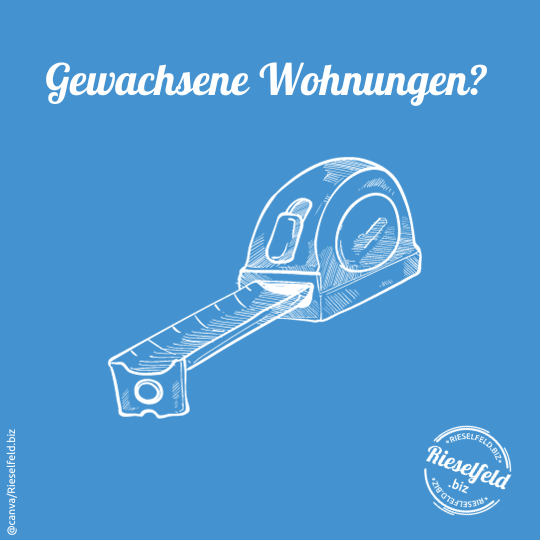 Gewachsene Wohnungen