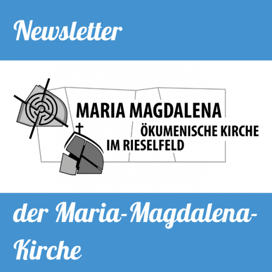 Newsletter Kirche im Rieselfeld